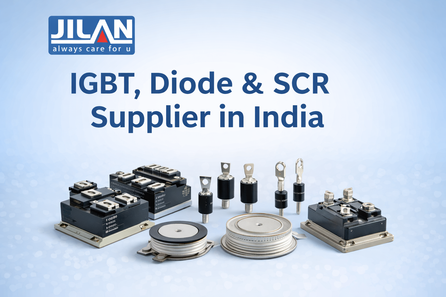 IGBT Diode SCR Supplier in India – Jilan Automation Works